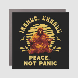 Bigfoot Meditation Peace Not Panic Design Car Magnet