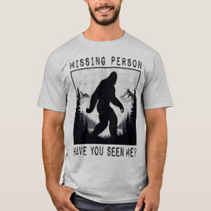 BIGFOOT - Missing Person T-Shirt