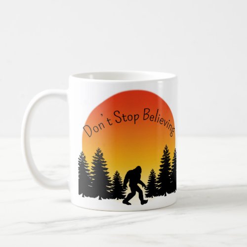 Bigfoot Mug Dont Stop Believing