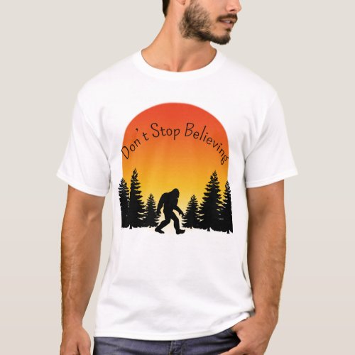 Bigfoot Mug Dont Stop Believing T_Shirt