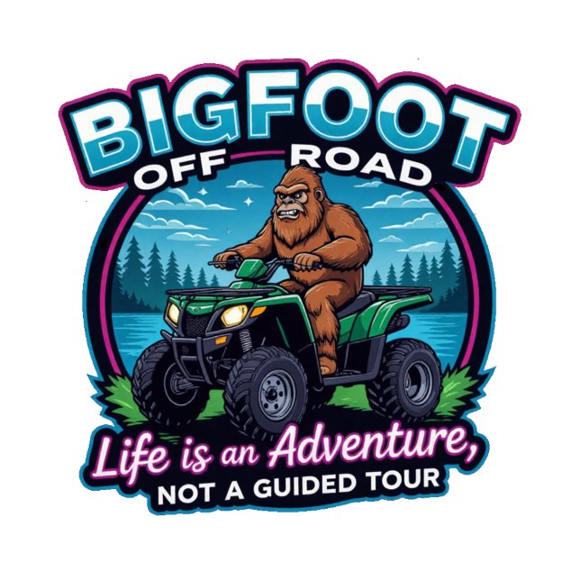 Bigfoot Off Road Life is an Adventure  T-Shirt (Creator Uploaded)