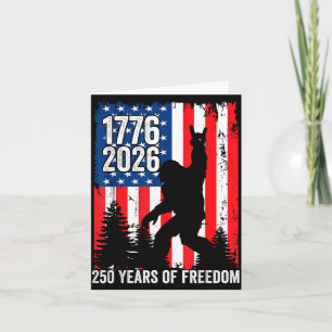 Bigfoot patriotic 250 years of freedom usa 250th card