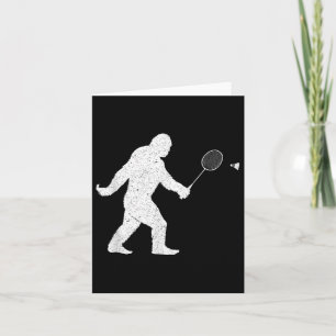 Bigfoot Playing Badminton Shuttle Funny Badminton Card