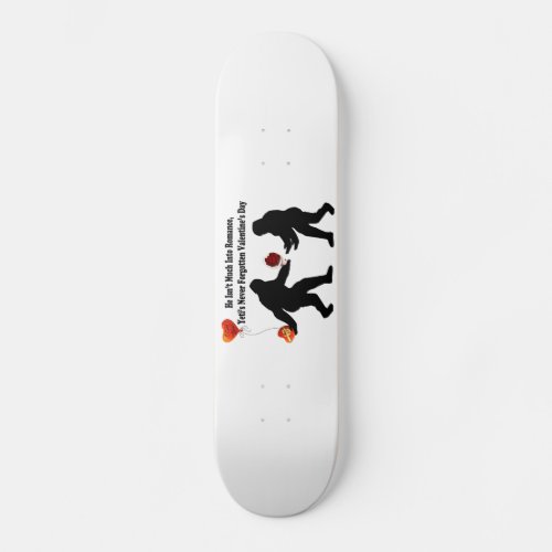 Bigfoot Remembers Valentines Day Skateboard Deck