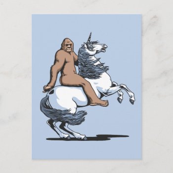 Bigfoot Riding A Unicorn Postcard by kbilltv at Zazzle