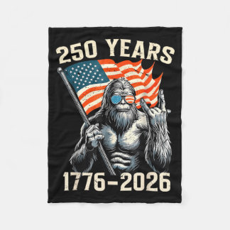 Bigfoot Rock and Flag 250 Years 1776-2026 250th Fleece Blanket