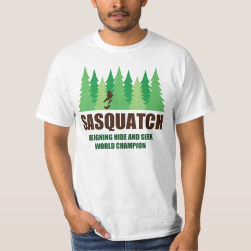 Bigfoot Sasquatch Hide and Seek World Champion T_Shirt