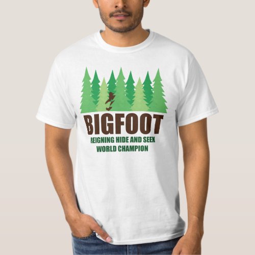 Bigfoot Sasquatch Hide and Seek World Champion T_Shirt