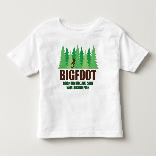 Bigfoot Sasquatch Hide and Seek World Champion Toddler T_shirt