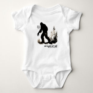 Bigfoot Sasquatch Inspirational Quote Bodysuit