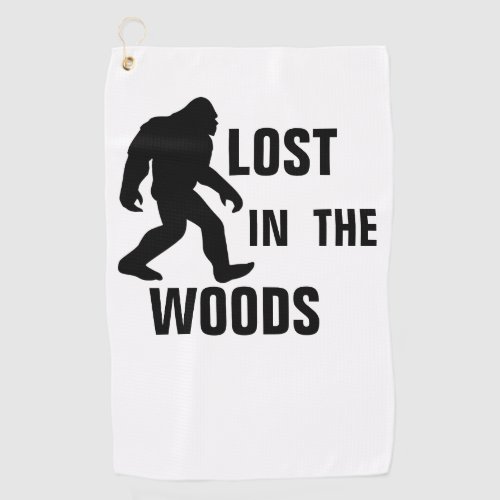 BIGFOOT  Sasquatch  LOST IN THE WOODS Golf Towel