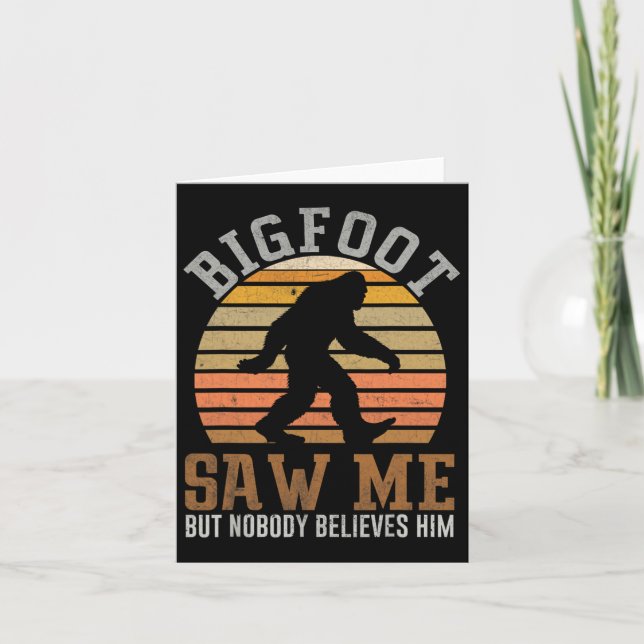 Bigfoot Saw Me Sasquatch Gifts For Fathers Day Big Card (Front)