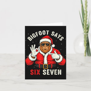 Bigfoot Says Six Seven Funny Christmas 67 Meme Xma Card