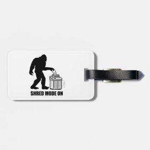 Bigfoot Shred Mode On Luggage Tag