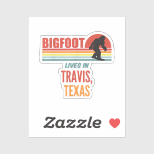 Bigfoot Sighting In Travis Texas Sticker