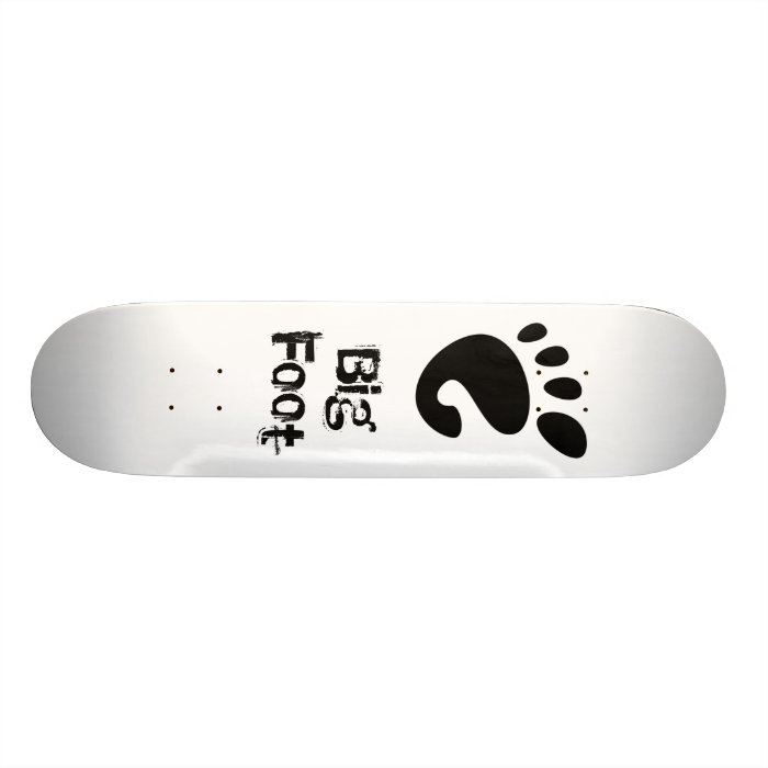 BigFoot Skate Board