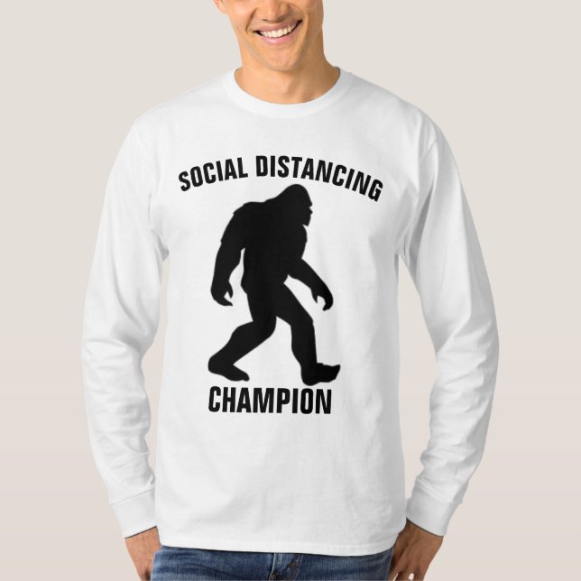 BIGFOOT SOCIAL DISTANCING CHAMPION Funny T-shirts (Front)