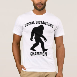 BIGFOOT SOCIAL DISTANCING CHAMPION Funny T-shirts