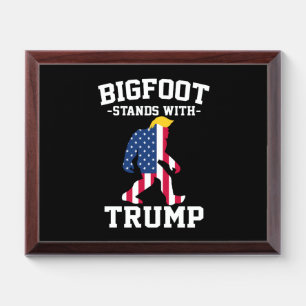 Bigfoot Stands With Trump 2024 Elections Award Plaque