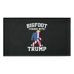 Bigfoot Stands With Trump 2024 Elections Name Tag