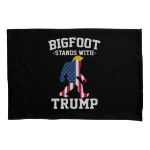 Bigfoot Stands With Trump 2024 Elections Pillow Case