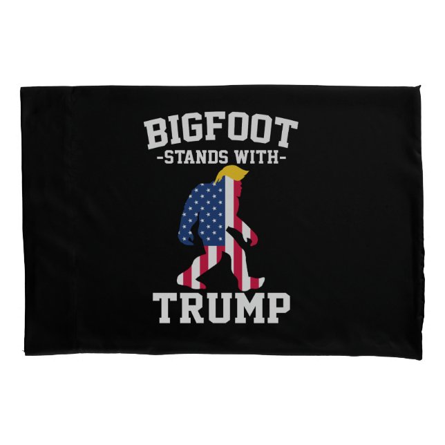 Bigfoot Stands With Trump 2024 Elections Pillow Case (Front)