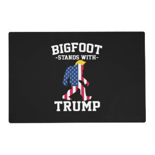 Bigfoot Stands With Trump 2024 Elections Placemat