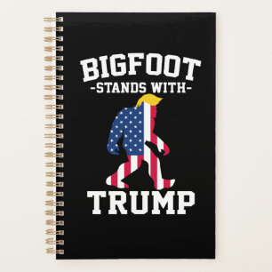 Bigfoot Stands With Trump 2024 Elections Planner