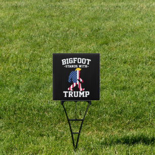 Bigfoot Stands With Trump 2024 Elections Sign