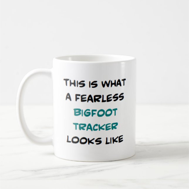 bigfoot tracker, fearless coffee mug (Left)