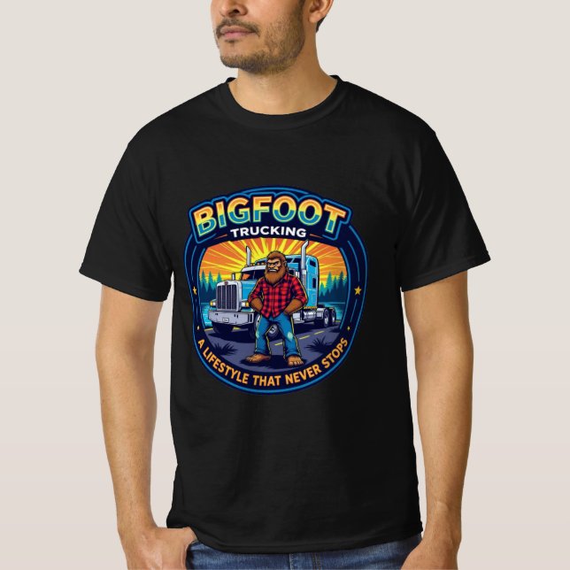 Bigfoot Trucking A lifestyle that never stops T-Shirt (Front)
