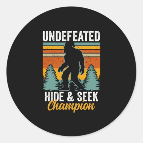 Bigfoot Undefeated Hide  Seek Champion Classic Round Sticker
