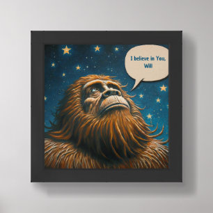 Bigfoot Under Stars Telling You He Believes in You Framed Art