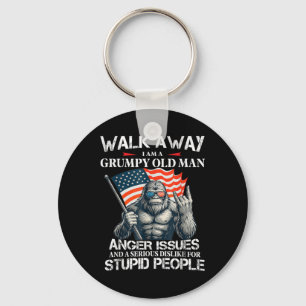 Bigfoot Walk Away I Am A Grumpy Old Man I Have Ang Keychain