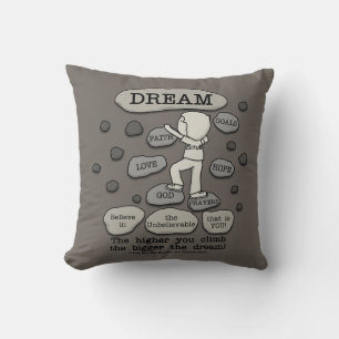 Bigger Dream Throw Pillow