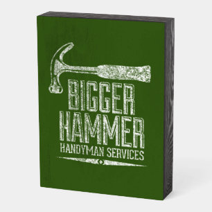 Bigger Hammer Handyman Services White Green Wooden Box Sign