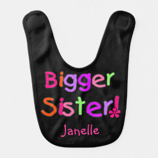 Bigger Sister Bib
