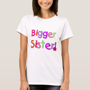 Bigger Sister Tshirts and Gifts