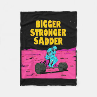Bigger Stronger Sadder Weightlifting Bodybuilding Fleece Blanket