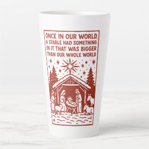 Bigger than our whole world 1 latte mug