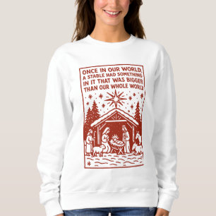 Bigger than our whole world 1 sweatshirt