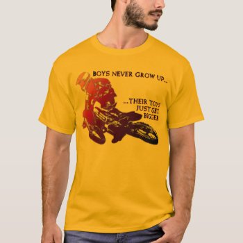 Bigger Toys Dirt Bike Motocross Funny Shirt by allanGEE at Zazzle