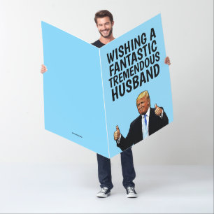 BIGGEST BIRTHDAY HUSBAND DONALD TRUMP GREETING CARD