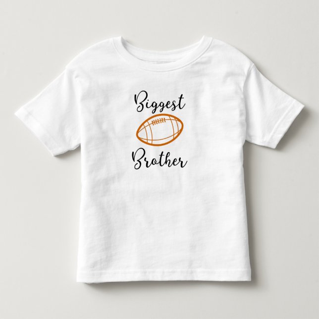 Biggest Brother ~ Brother Designs Football Toddler T-shirt (Front)