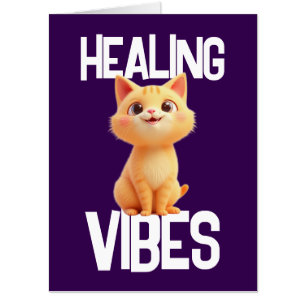 BIGGEST CAT GET WELL HEALING VIBES GREETING CARD