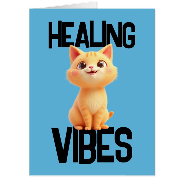 BIGGEST CAT GET WELL HEALING VIBES GREETING CARD (Front)