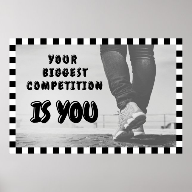"Biggest Competition" Positive Wall art Poster (Front)