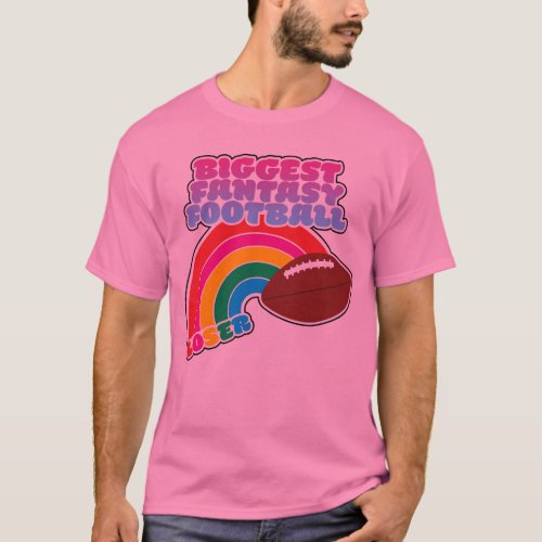 Biggest Fantasy Football Loser Punishment T_Shirt