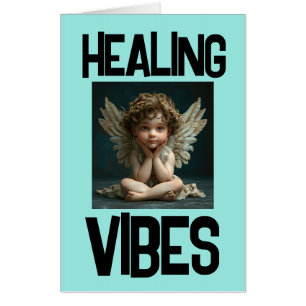 BIGGEST HEALING VIBES BABY ANGEL GET WELL CARD