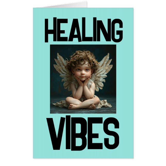 BIGGEST HEALING VIBES BABY ANGEL GET WELL CARD (Front)